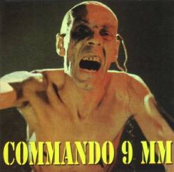 Commando 9 MM : Caminando Hacia La Ruina